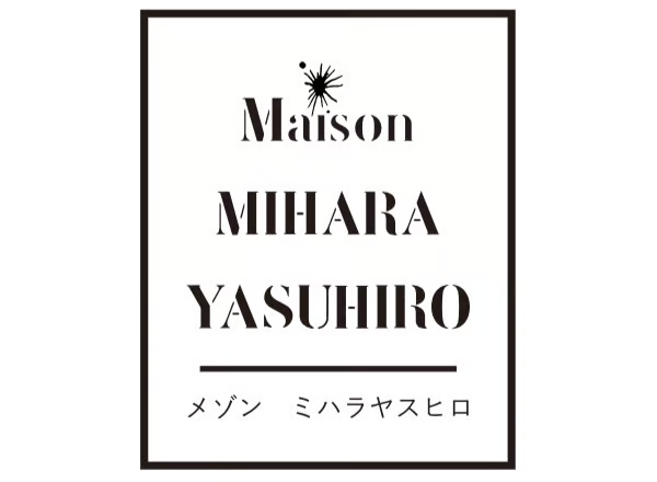 ドメブラ_Maison MIHARA YASUHIRO（メゾンミハラヤスヒロ）